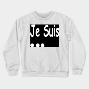 Je Suis Charlie Crewneck Sweatshirt